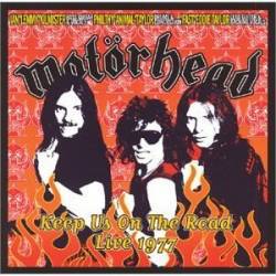 Motörhead : Keep Us on the Road